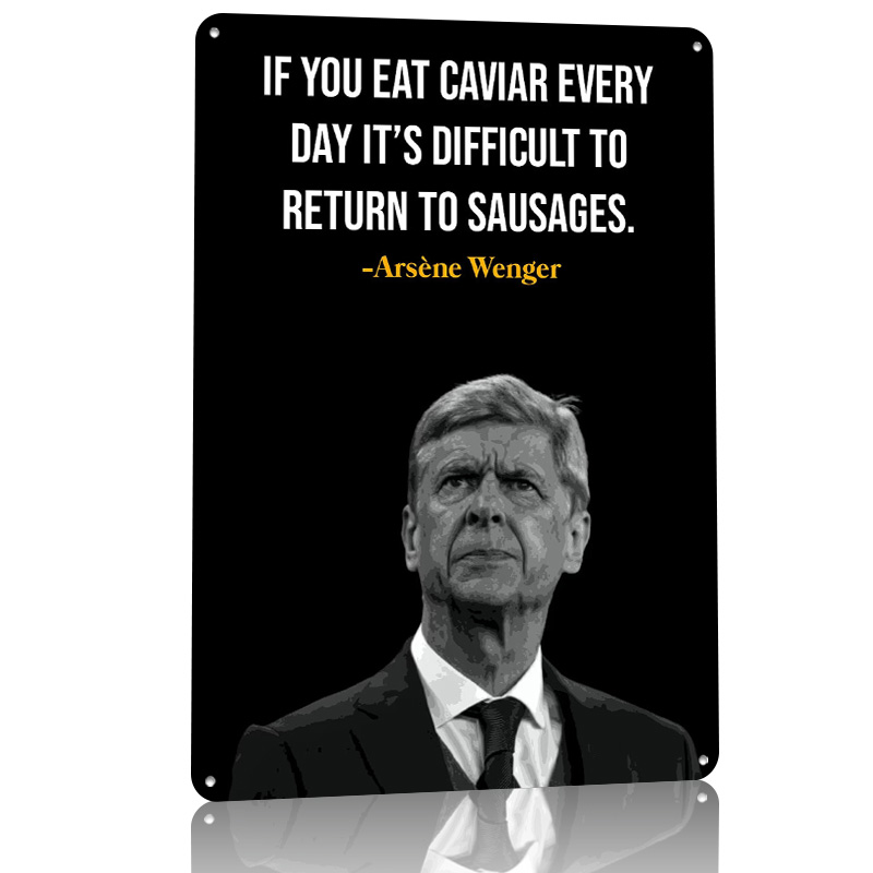 Arsene Wenger Quotes Metal Pos - Retro Gaming Quotes review and price