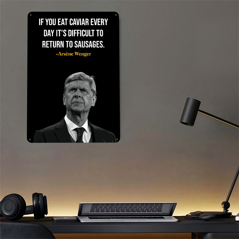 Arsene Wenger Quotes Metal Pos - Retro Gaming Quotes review and price